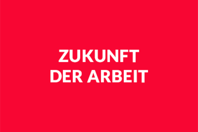 Zukunft der Arbeit