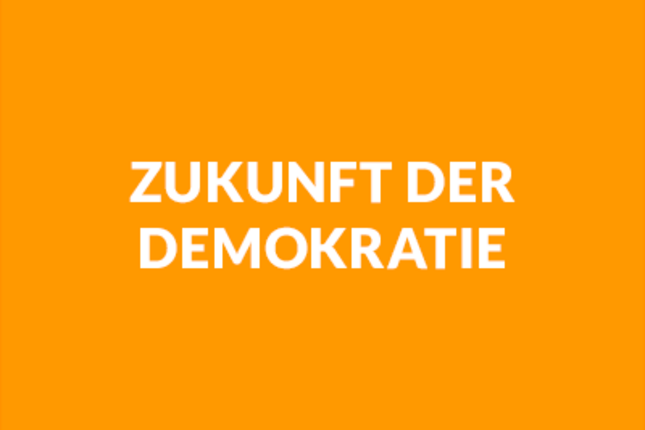 Zukunft der Demokratie