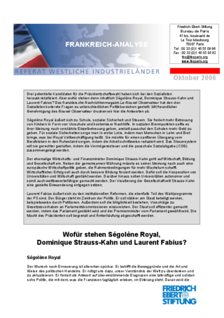 Wofür stehen Ségolène Royal, Dominique Strauss-Kahn und Laurent Fabius?